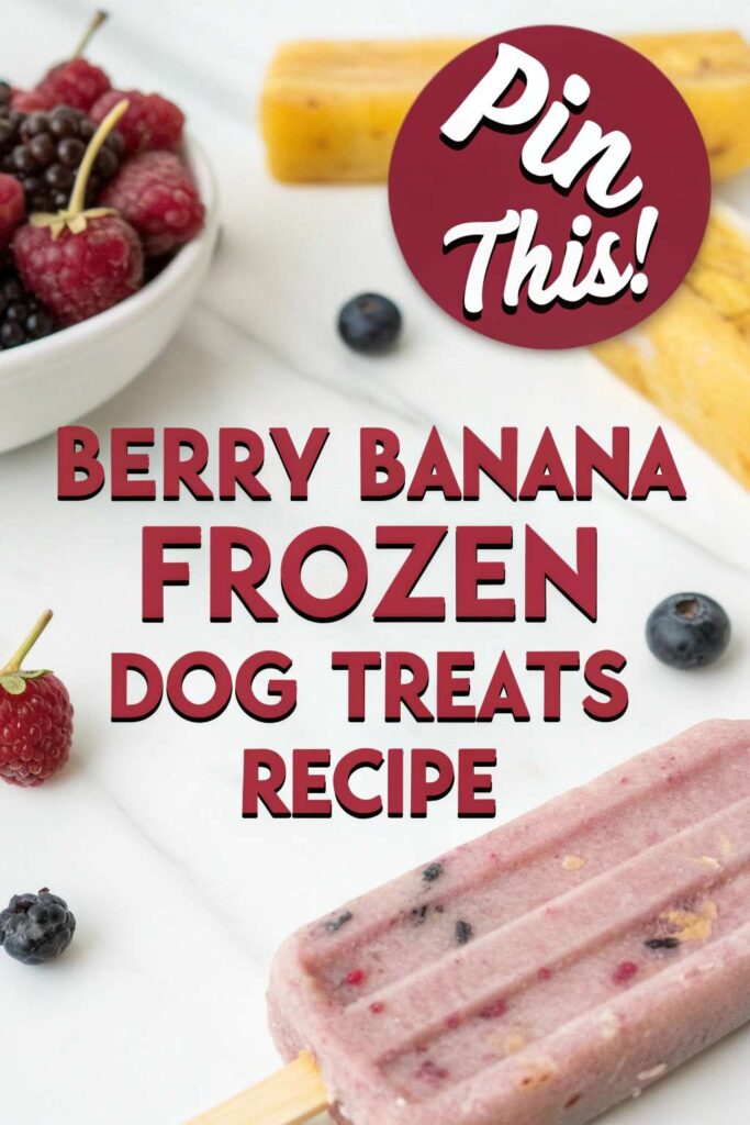 Berry Banana Frozen dog Treats recipe 1